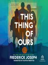 This Thing of Ours